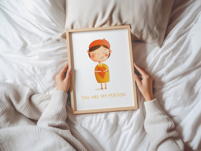 "You Are My Person" Fine Art Print